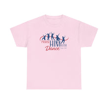 Load image into Gallery viewer, Praise Him With Dance (Color Logo) Tee