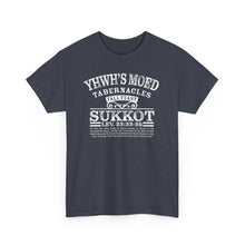 Load image into Gallery viewer, YHWH's Moed Sukkot (Tabernacles) Tee