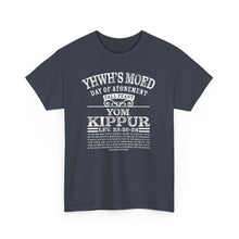 Load image into Gallery viewer, YHWH's Moed Yom Kippur (Day of Atonment) Tee