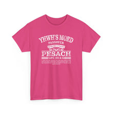 Load image into Gallery viewer, YHWH's Moed Pesach Tee