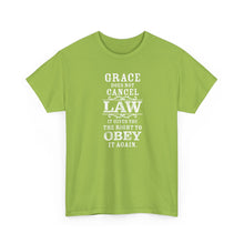 Load image into Gallery viewer, Grace Does Not Cancel Law Tee