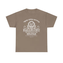 Load image into Gallery viewer, Halleluhu Betayka Shofar- Psalm 150:3 - Praise Him with the blast of the Shofar Tee