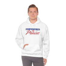 Load image into Gallery viewer, Empowered To Praise Hooded Sweatshirt