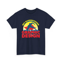 Load image into Gallery viewer, My SuperPower - Graphic Design
