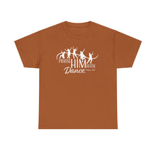 Load image into Gallery viewer, Praise Him With Dance  Tee
