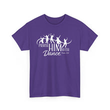 Load image into Gallery viewer, Praise Him With Dance  Tee