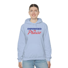 Load image into Gallery viewer, Empowered To Praise Hooded Sweatshirt
