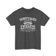 Load image into Gallery viewer, YHWH's Moed Pesach Tee