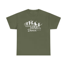 Load image into Gallery viewer, Praise Him With Dance  Tee