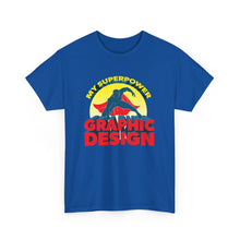 Load image into Gallery viewer, My SuperPower - Graphic Design