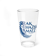 Load image into Gallery viewer, Rak Chazak Amatz Glass, 16oz