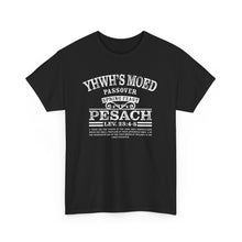 Load image into Gallery viewer, YHWH's Moed Pesach Tee