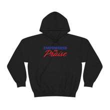 Load image into Gallery viewer, Empowered To Praise Hooded Sweatshirt