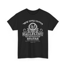 Load image into Gallery viewer, Halleluhu Betayka Shofar- Psalm 150:3 - Praise Him with the blast of the Shofar Tee
