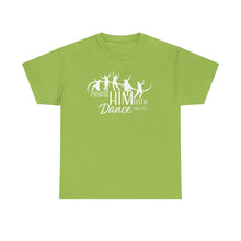 Load image into Gallery viewer, Praise Him With Dance  Tee