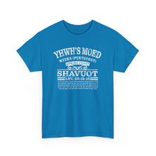 Load image into Gallery viewer, YHWH's Moed Shavuot (Weeks(Pentecost)) Tee