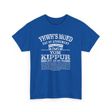 Load image into Gallery viewer, YHWH's Moed Yom Kippur (Day of Atonment) Tee