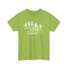 Load image into Gallery viewer, Praise Him With Dance  Tee