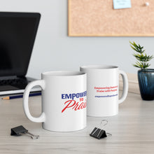 Load image into Gallery viewer, Empowered To Praise Mug 11oz