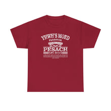 Load image into Gallery viewer, YHWH's Moed Pesach Tee
