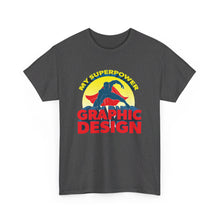 Load image into Gallery viewer, My SuperPower - Graphic Design