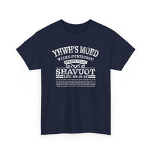 Load image into Gallery viewer, YHWH's Moed Shavuot (Weeks(Pentecost)) Tee