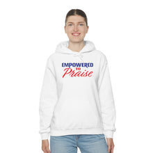 Load image into Gallery viewer, Empowered To Praise Hooded Sweatshirt