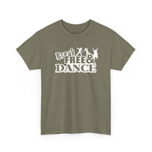 Load image into Gallery viewer, Break Free & Dance Tee
