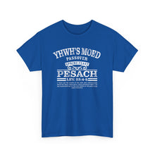 Load image into Gallery viewer, YHWH's Moed Pesach Tee