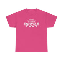 Load image into Gallery viewer, Your Way YAHWEH Tee