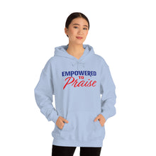 Load image into Gallery viewer, Empowered To Praise Hooded Sweatshirt