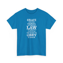 Load image into Gallery viewer, Grace Does Not Cancel Law Tee