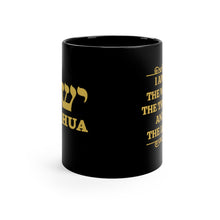 Load image into Gallery viewer, Yeshua - I Am the Way the Truth and the Life Mug