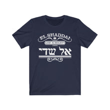 Load image into Gallery viewer, El Shaddai (God Almighty) T-Shirt