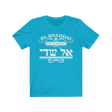 Load image into Gallery viewer, El Shaddai (God Almighty) T-Shirt