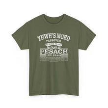 Load image into Gallery viewer, YHWH&#39;s Moed Pesach Tee
