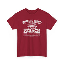 Load image into Gallery viewer, YHWH&#39;s Moed Pesach Tee
