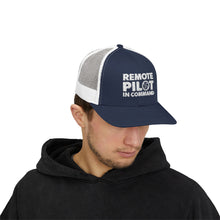 Load image into Gallery viewer, Remote Pilot In Command Trucker Cap (White Logo)
