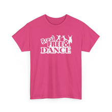 Load image into Gallery viewer, Break Free &amp; Dance Tee
