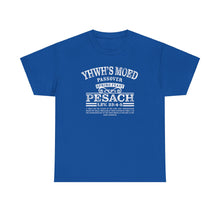 Load image into Gallery viewer, YHWH&#39;s Moed Pesach Tee
