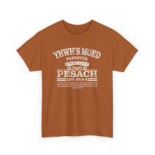 Load image into Gallery viewer, YHWH&#39;s Moed Pesach Tee
