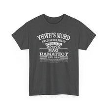 Load image into Gallery viewer, YHWH&#39;s Moed Hag Hamatzot (Unleavened Bread) Tee
