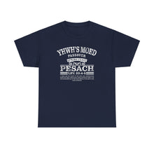 Load image into Gallery viewer, YHWH&#39;s Moed Pesach Tee
