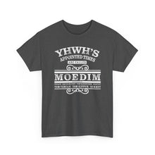 Load image into Gallery viewer, YHWH’s Moedim Tee
