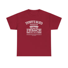 Load image into Gallery viewer, YHWH&#39;s Moed Pesach Tee
