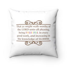 Load image into Gallery viewer, Be Fruitful (Colossians 1:10) Pillow
