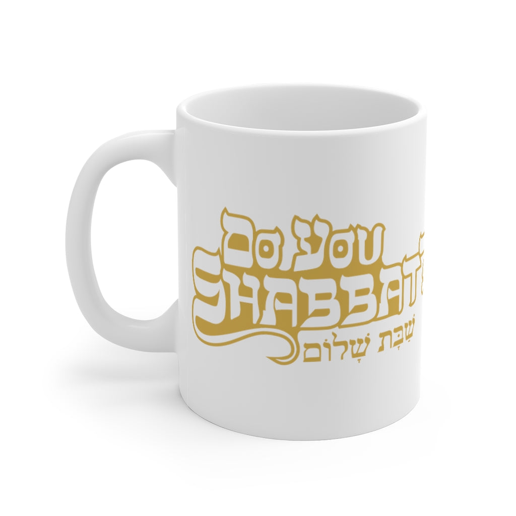 Do You Shabbat Mug