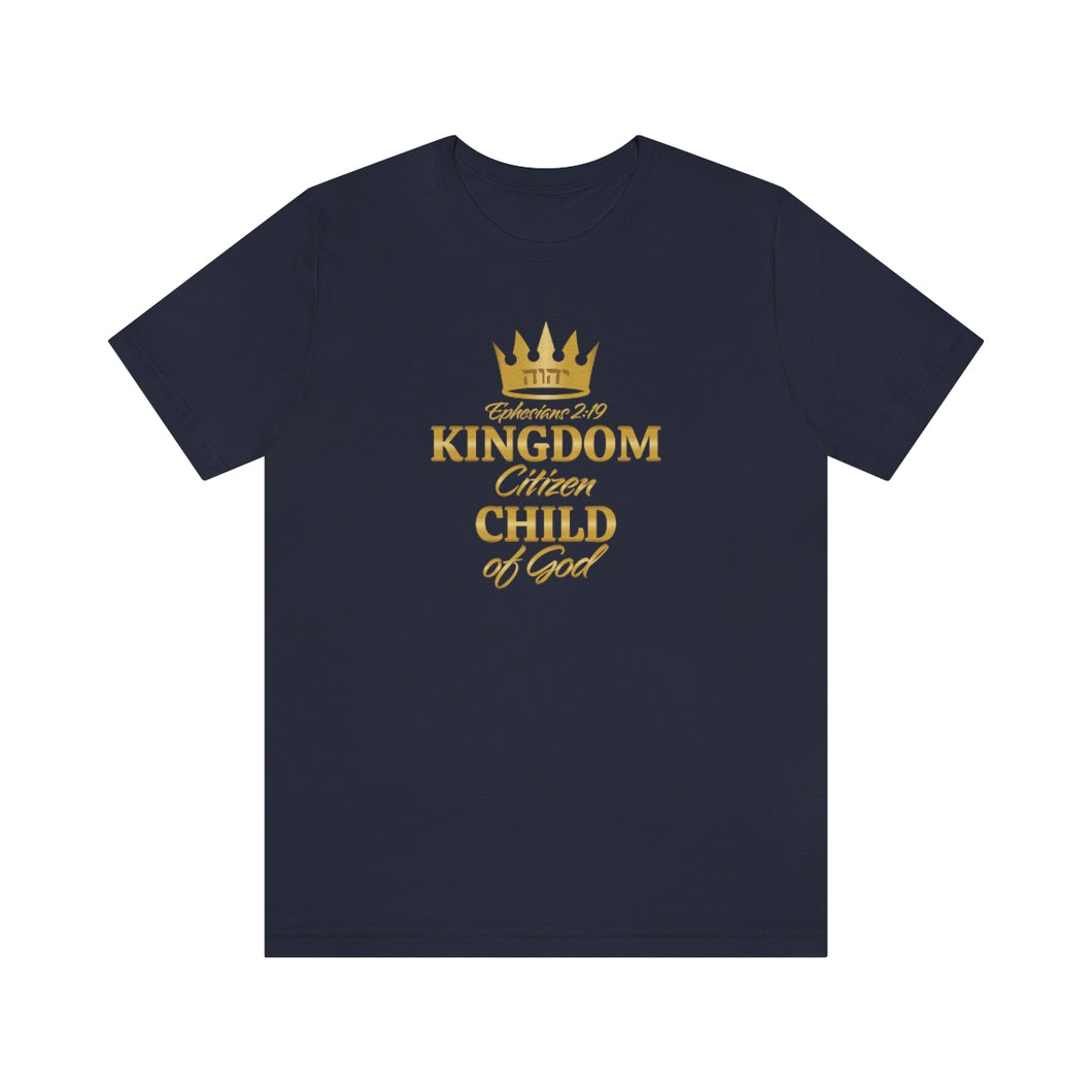 Kingdom Citizen Child of God T-Shirt
